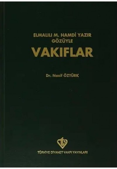 Elmalılı Hamdi Yazır Gözüyle Vakıflar