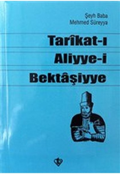 Tarikat-ı Aliyye-i Bektaşiyye (Şeyh Baba Mehmed Süreyya)