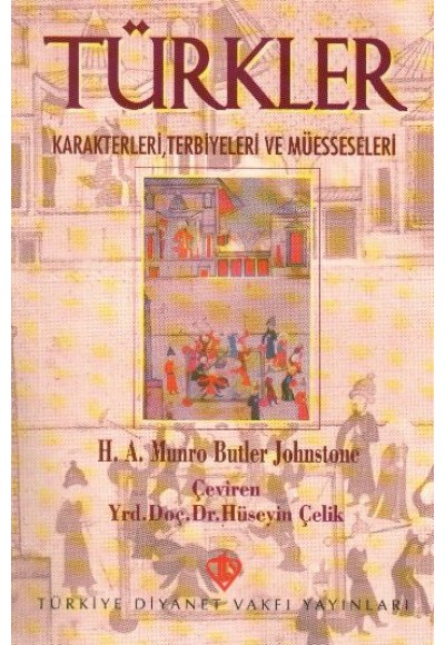 Türkler  Karakterleri Terbiyeleri ve Müesseseleri