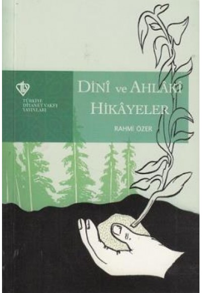 Dini ve Ahlaki Hikayeler