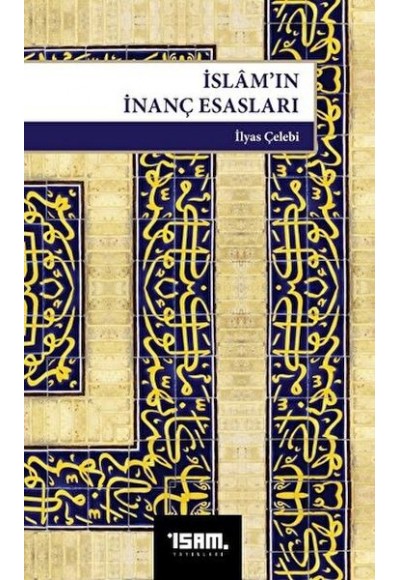 İslam’ın İnanç Esasları