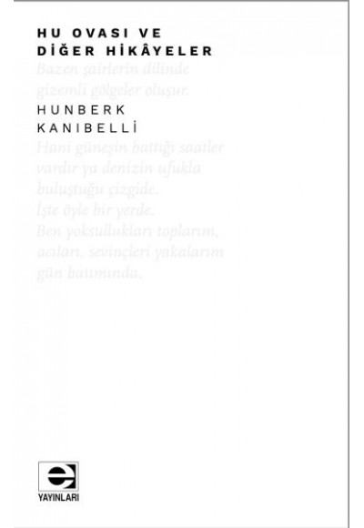 Hu Ovası Ve Diğer Hikayeler