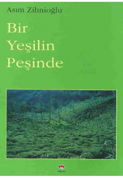 Bir Yeşilin Peşinde