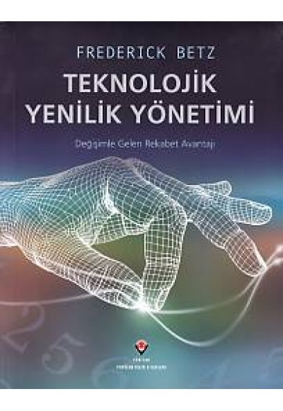 Teknolojik Yenilikler Yönetimi