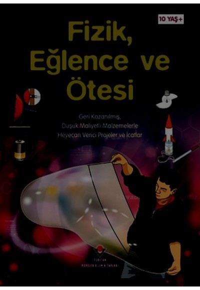 Fizik Eğlence ve Ötesi