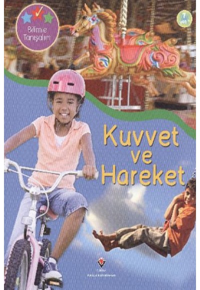 Bilimle Tanışalım - Kuvvet ve Hareket