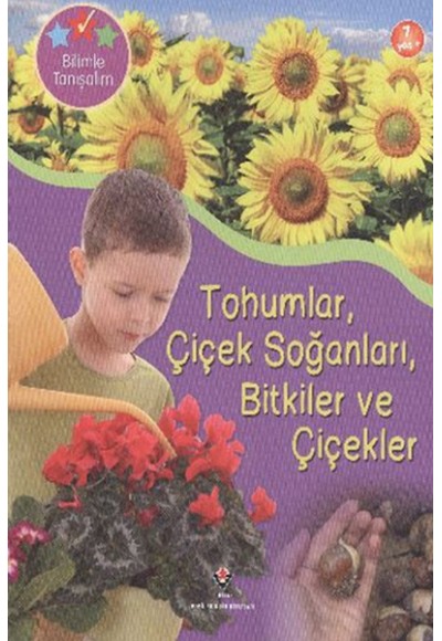 Tohumlar, Çiçek Soğanları, Bitkiler ve Çiçekler