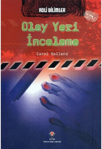 Adli Bilimler Olay Yeri İnceleme