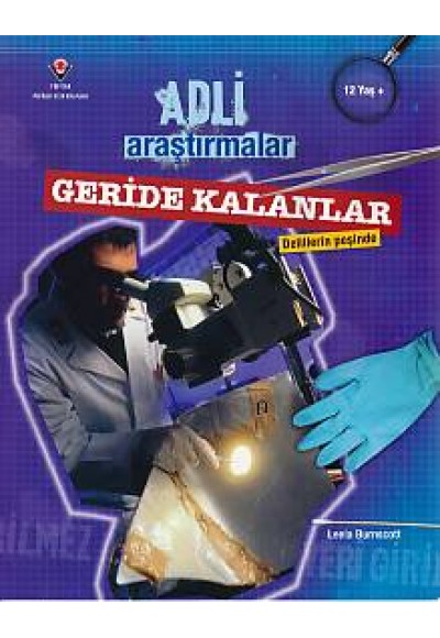 Adli Araştırmalar - Geride Kalanlar