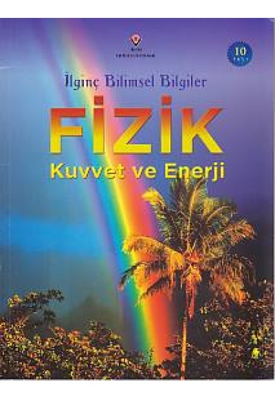 İlginç Bilimsel Bilgiler: Fizik Kuvvet ve Enerji