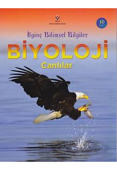 İlginç Bilimsel Bilgiler: Biyoloji Canlılar