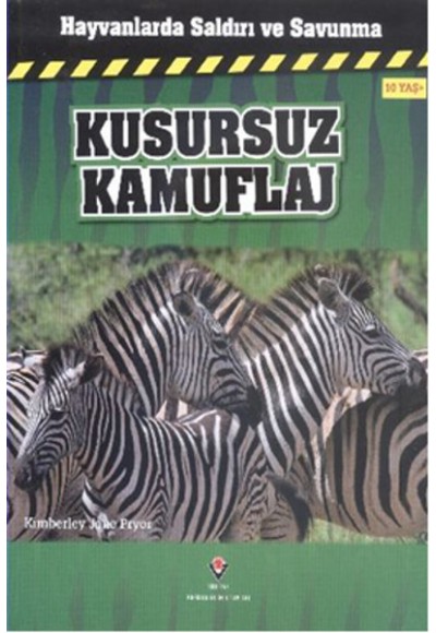 Hayvanlarda Saldırı ve Savunma - Kusursuz Kamuflaj