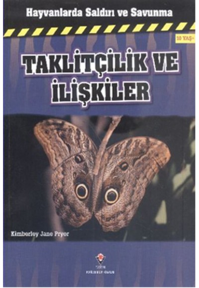 Hayvanlarda Saldırı ve Savunma - Taklitçilik ve İlişkiler