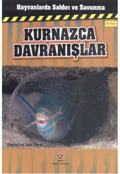 Hayvanlarda Saldırı ve Savunma Kurnazca Davranışlar