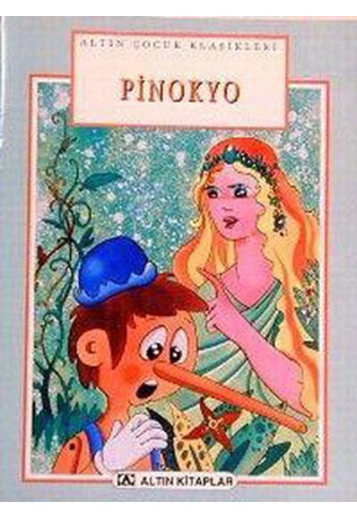 Altın Çocuk Klasikleri Pinokyo