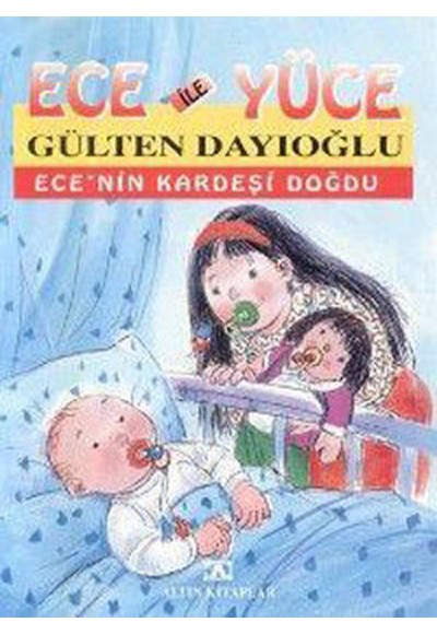 Ece ile Yüce / Ece'nin Kardeşi Doğdu