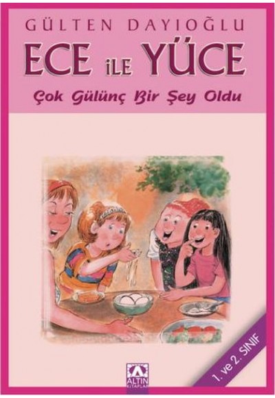 Ece ile Yüce / Çok Gülünç Bir Şey Oldu