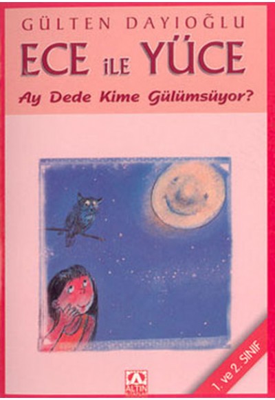 Ece ile Yüce / Ay Dede Kime Gülümsüyor