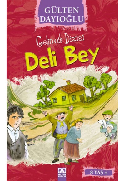 Gelincik Dizisi - Deli Bey