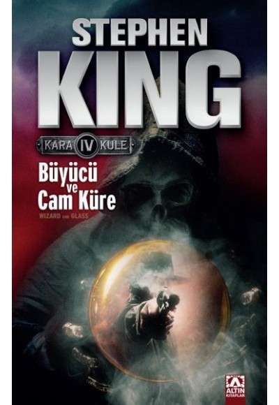 Kara Kule 4 - Büyücü ve Cam Küre