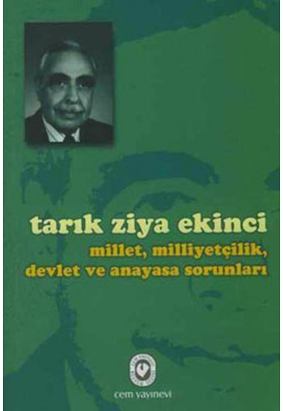 Millet, Milliyetçilik, Devlet ve Anayasa Sorunları
