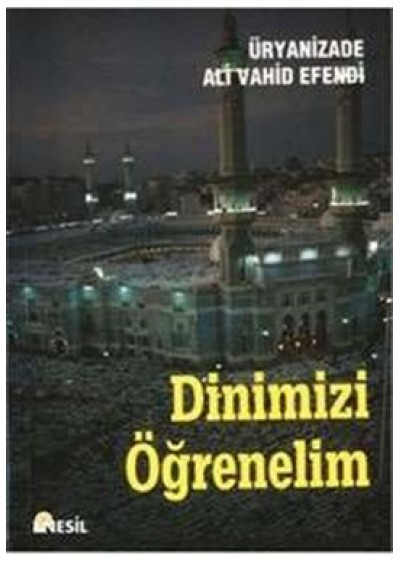 Dinimizi Öğrenelim