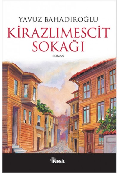 Kirazlı Mescid Sokağı