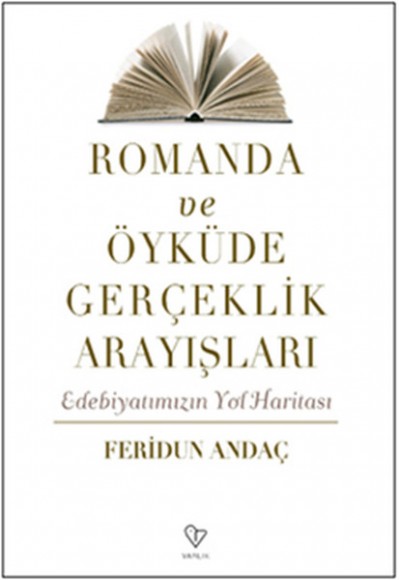 Romanda ve Öyküde Gerçeklik Arayışları