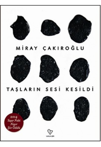 Taşların Sesi Kesildi