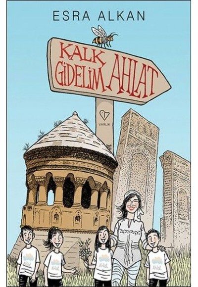 Kalk Gidelim - Ahlat