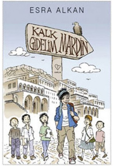 Kalk Gidelim - Mardin