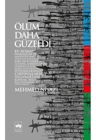 Ölüm Daha Güzeldi