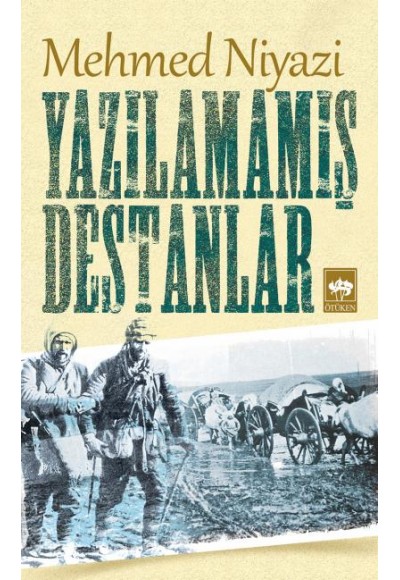 Yazılamamış Destanlar