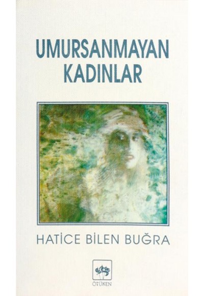 Umursanmayan Kadınlar
