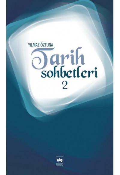 Tarih Sohbetleri 2