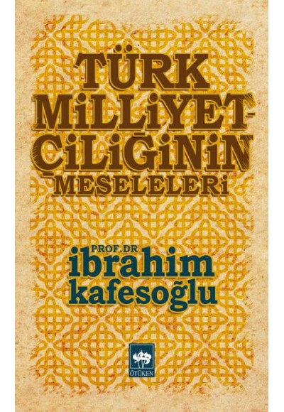 Türk Milliyetçiliğinin Meseleleri