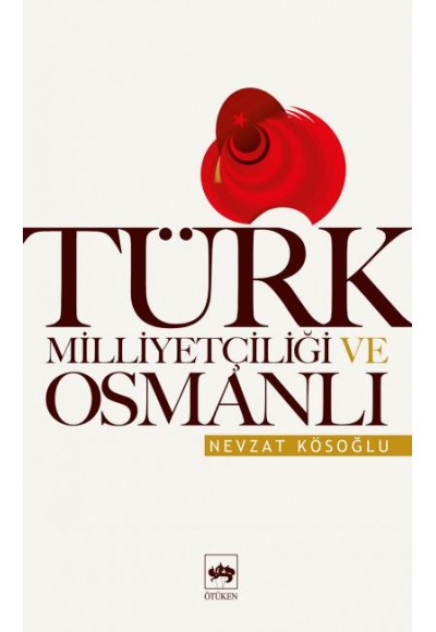 Türk Milliyetçiliği ve Osmanlı