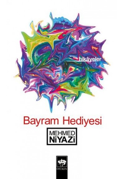 Bayram Hediyesi Hikayeler