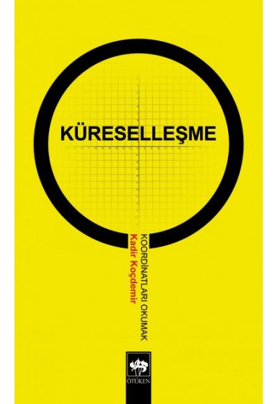 Küreselleşme Koordinatları Okumak