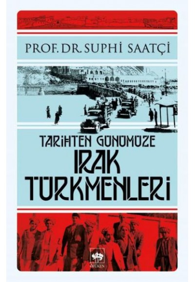 Tarihten Günümüze Irak Türkmenleri