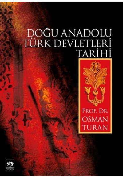 Doğu Anadolu Türk Devletleri Tarihi