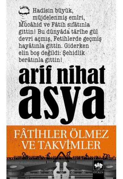 Fatihler Ölmez ve Takvimler