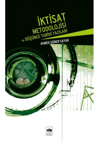 İktisat Metodolojisi ve Düşünce Tarihi Yazıları