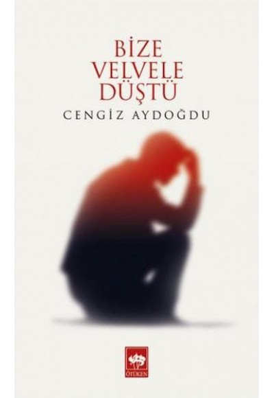 Bize Velvele Düştü