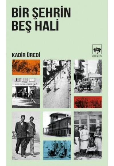 Bir Şehrin Beş Hali