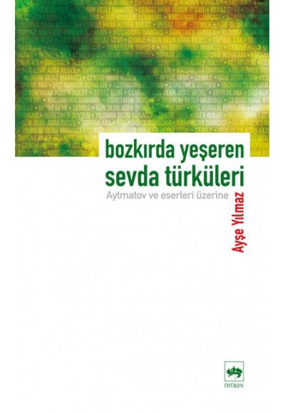 Bozkırda Yeşeren Sevda Türküleri