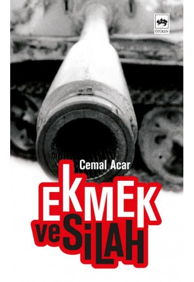 Ekmek ve Silah