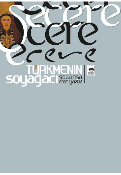 Şecere- Türkmenin Soyağacı