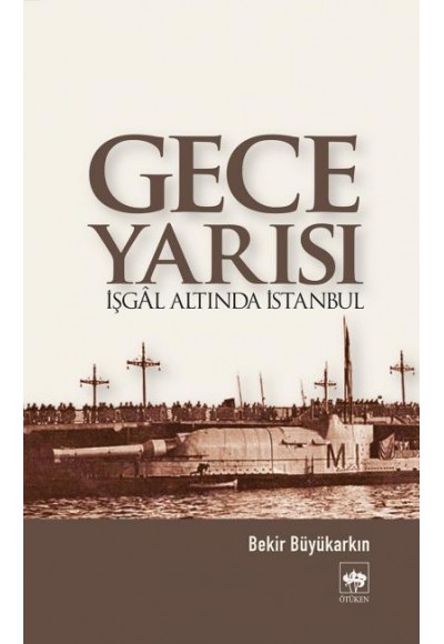 Gece Yarısı İşgal Altında İstanbul