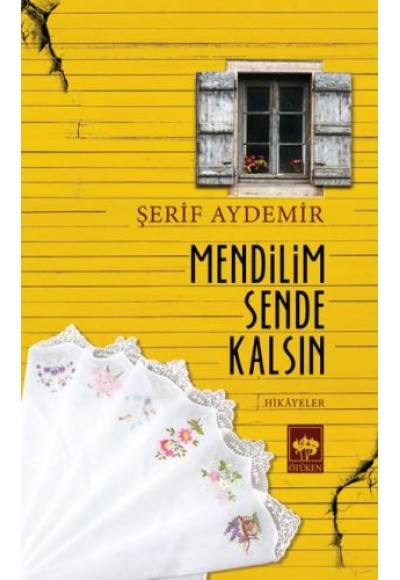 Mendilim Sende Kalsın
